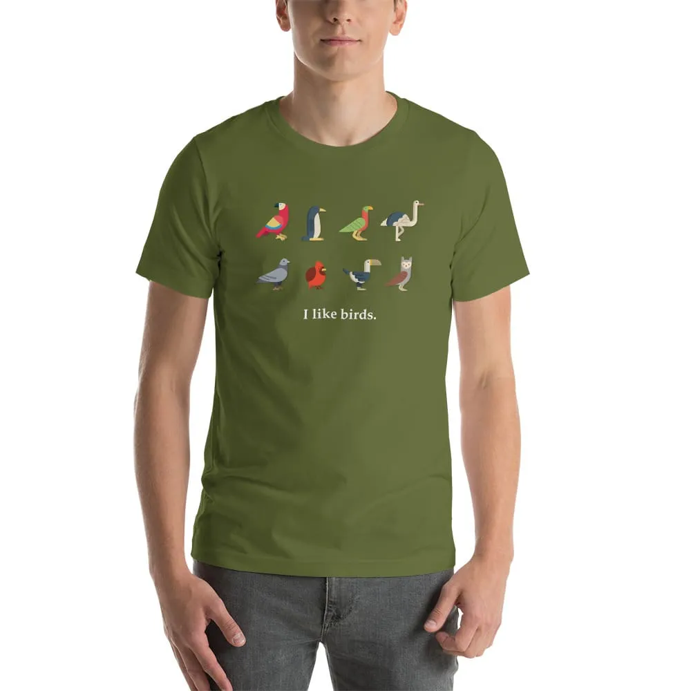 "I Like Birds" Bird Lovers T-Shirt (Adult Unisex / Men's)